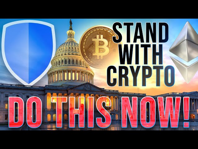 Stand With Crypto! 🚨 DO THIS NOW Before It's Too Late!🛡️