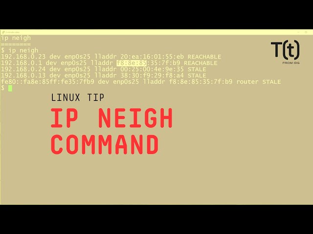 How to use the ip neigh command: 2-Minute Linux Tips