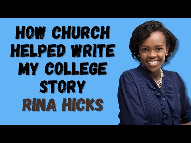 1550. How Church Helped Write My College Story - Rina Hicks (@MoneyWiseWithRinaHicks) #cta101