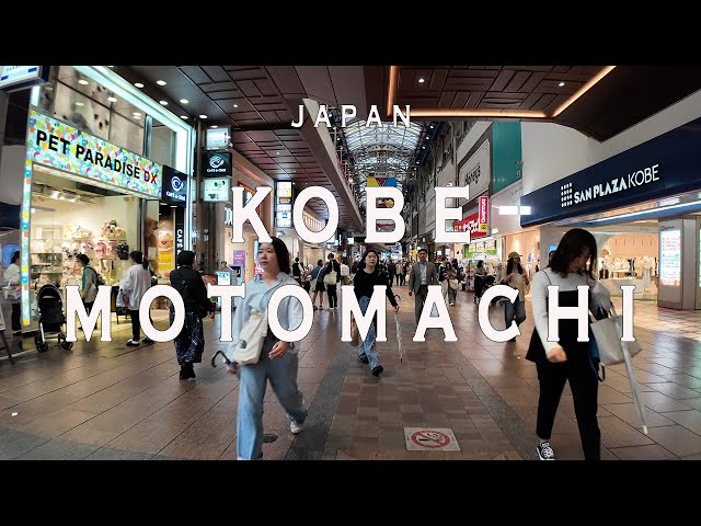 kobe motomachi 4K Walking Tour (Japan) - Tour with Captions & Immersive Sound,神戸元町