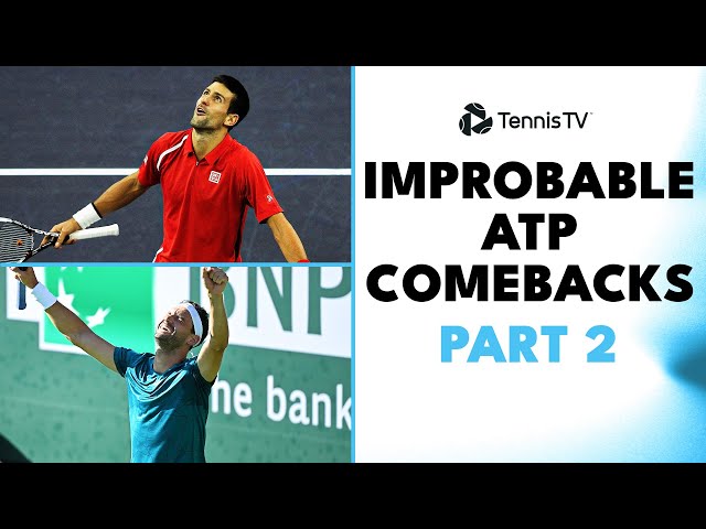 Most Improbable ATP Comebacks: Part 2 💪