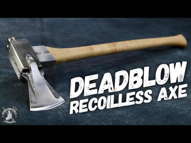 Deadblow Recoilless Axe - Will It Work?