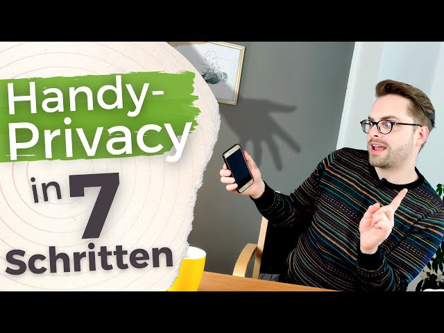 7 Tipps für mehr Privacy auf dem Handy | Unser Einstiegs-Guide (Android & iOS)
