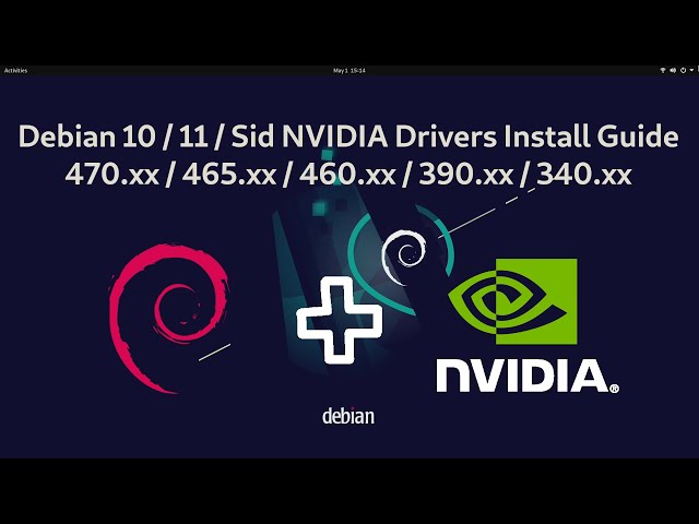 Debian 11 / 10 / Sid NVIDIA Drivers Install [535.146.02, 525.125.06, 470.199.02, 390.157, 340.138]