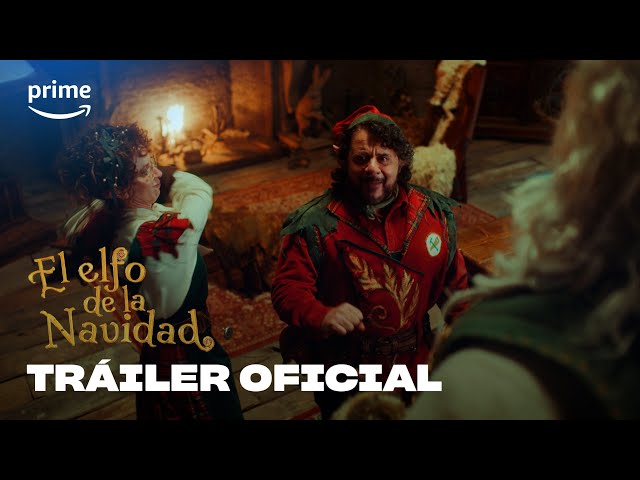 El elfo de la Navidad | Tráiler oficial | Prime Video España