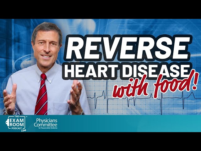 Foods That Reverse Heart Disease | Dr. Neal Barnard Live Q&A