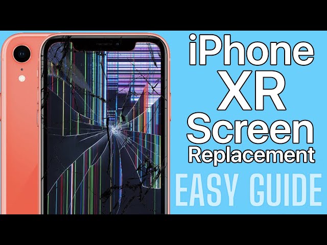 How to Repair an iPhone Xr Screen - The Easiest Way