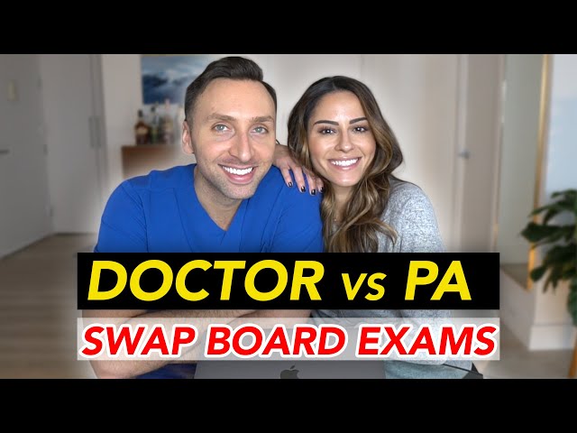 Doctor vs PA - Board Exam Question Swap