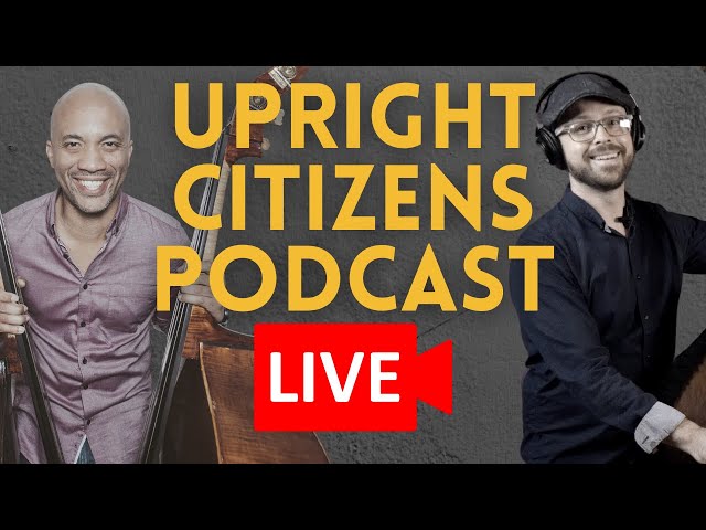 Upright Citizens Podcast LIVE - Reuben Rogers & Bob Deboo