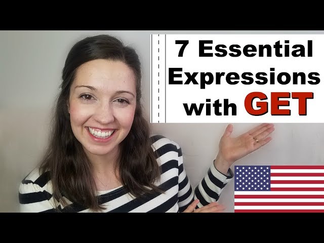 7 Essential GET Expressions: Advanced English Grammar