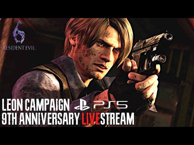 RESIDENT EVIL 6 PS5 - 9th Anniversary Livestream No Commentary | Leon / Helena Campaign