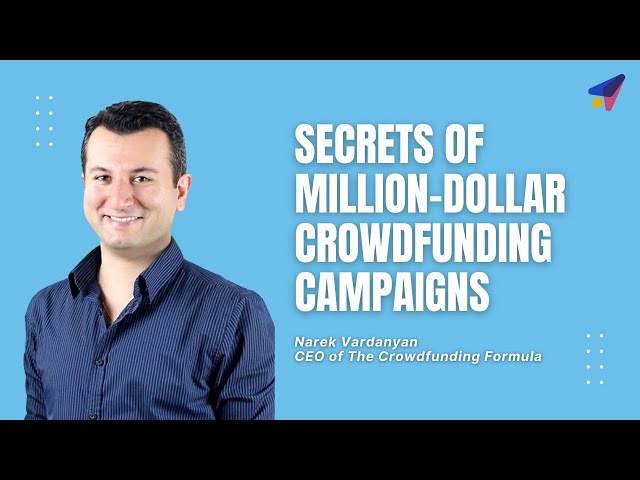 Secrets of Million-Dollar Crowdfunding Campaigns with Narek Vardanyan | Edventure Emerge 2021