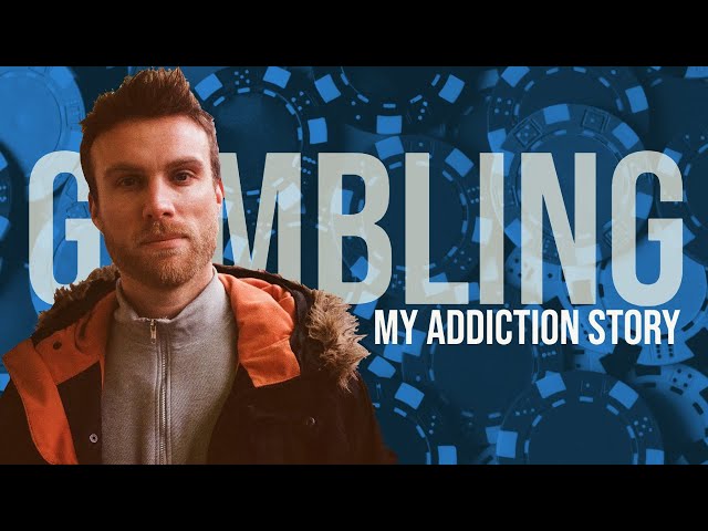 My Gambling Addiction Story