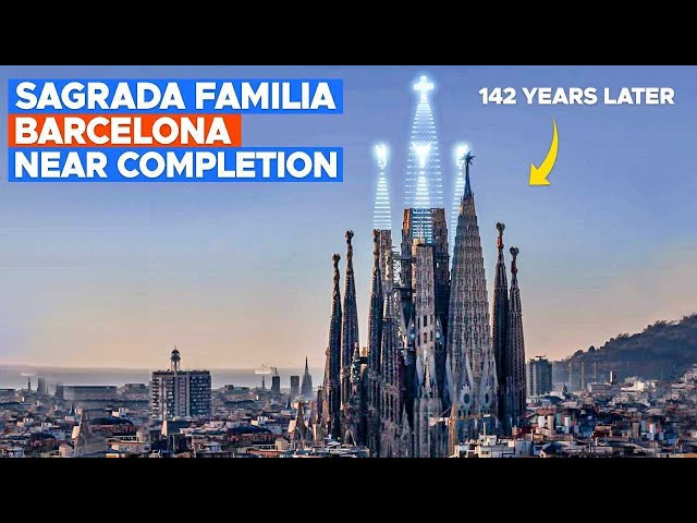 Construction UPDATE: La Sagrada Familia Near Completion After 142 Years