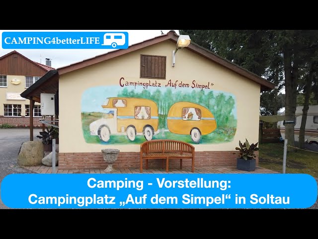 Camping Vorstellung: Campingplatz "Auf dem Simpel" in Soltau - Urlaub mit dem Wohnwagen