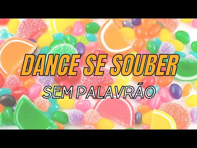 DANCE SE SOUBER - SEM PALAVRÃO | TikTok 🎶