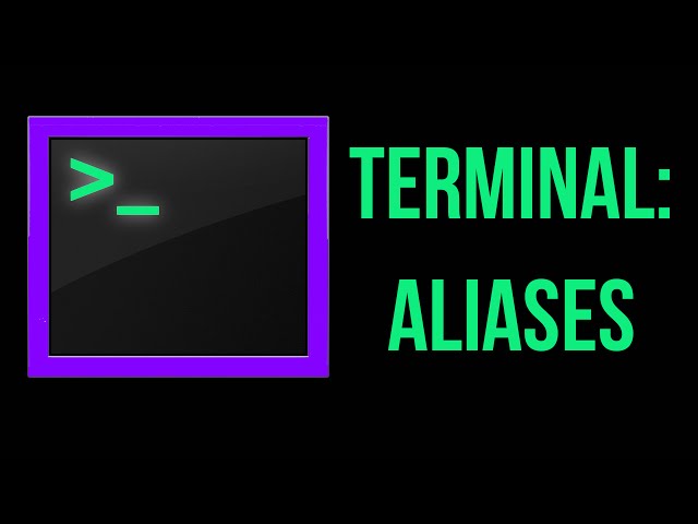 Terminal Tutorial: Aliases! Part 4!