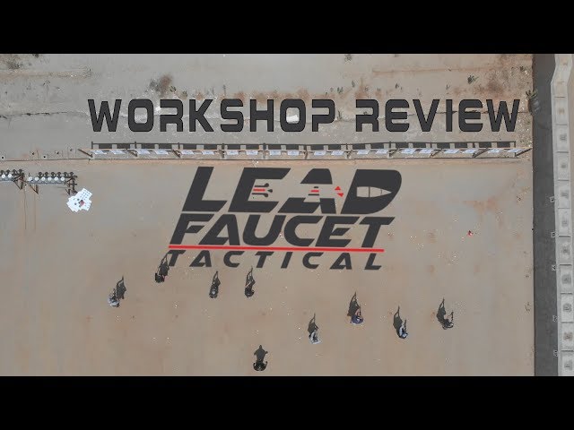 [REVIEW] Lead Faucet Tactical 2-Day Carbine Class with Dan Brokos