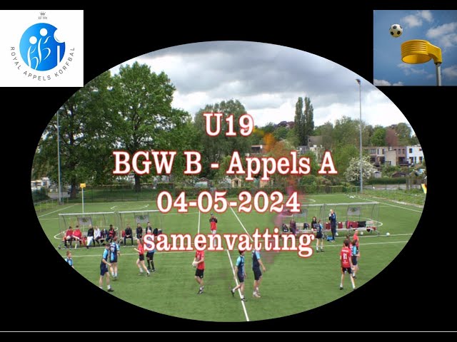 Korfbal U19 BGW B - Appels  A   04-05-2024 samenvatting