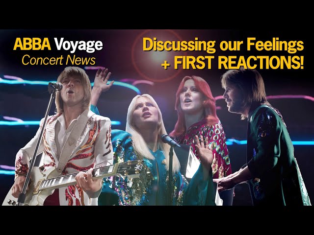 ABBA Voyage Concert News – Discussing Feelings + First Reactions