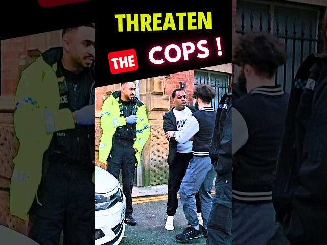 HE THREATENS THE COPS !!!