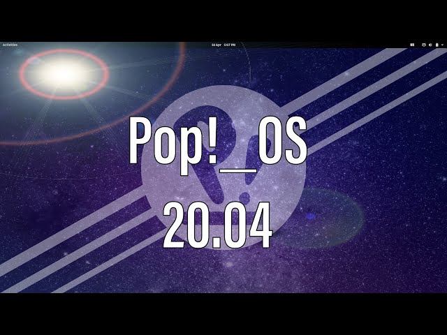 Pop!_OS 20.04 | Installation and First Impressions