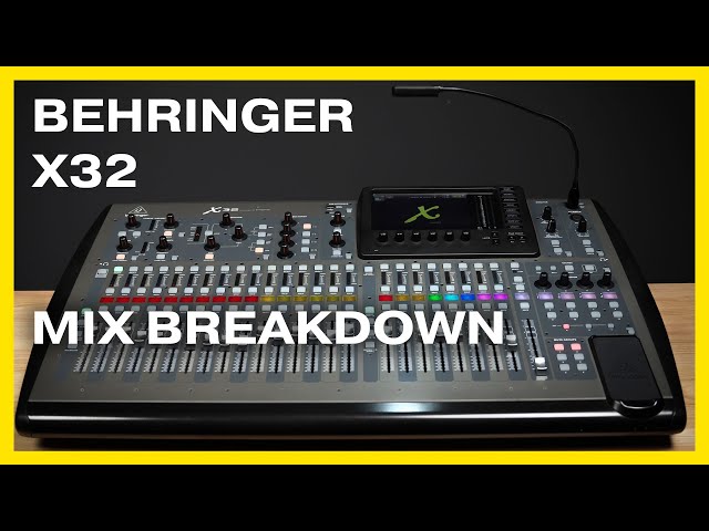 IS THE X32 STILL WORTH IT IN 2024 | MIX BREAKDOWN/PRO TIPS AND TECHNIQUES