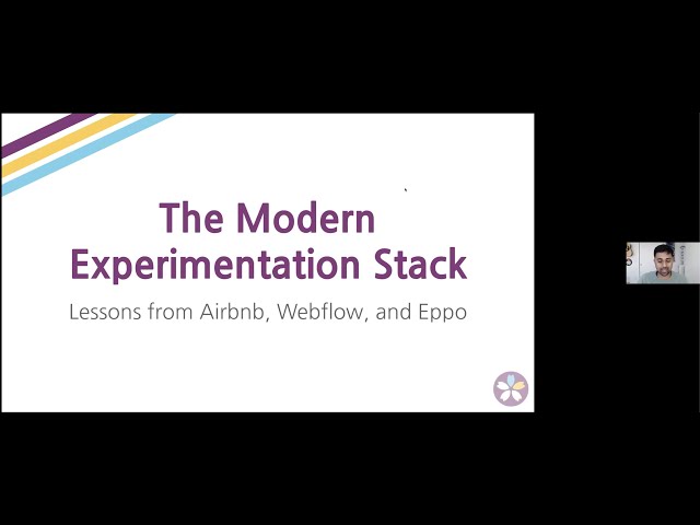 The Modern Experimentation Stack - Lessons from Airbnb, Webflow, and Eppo (Che Sharma) - UDEM Feb 22