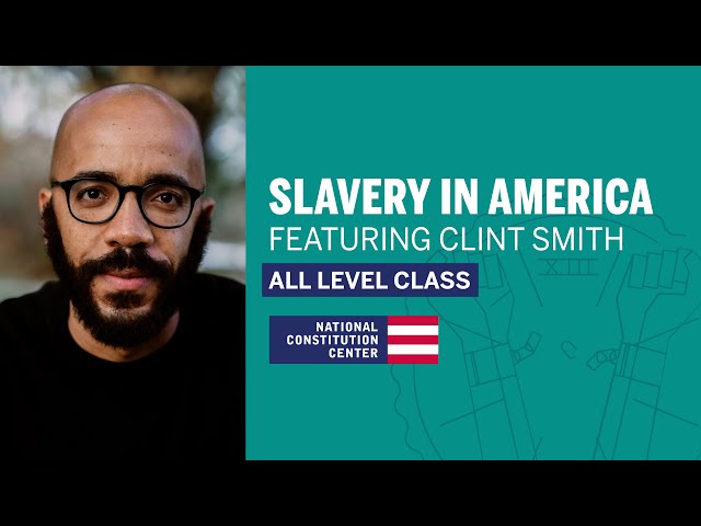 Slavery in America: The Constitution to Reconstruction with Clint Smith