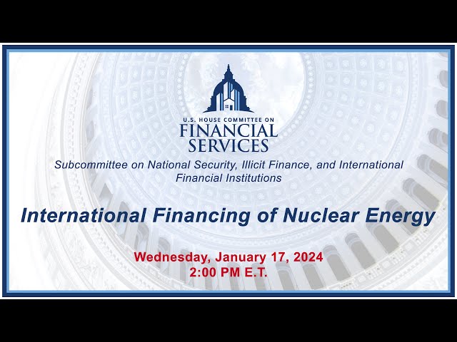 International Financing of Nuclear Energy (EventID=116742)