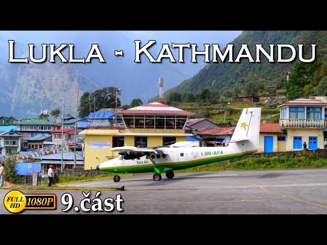 Lukla - Kathmandu flight • Himalájské putování 2011- 9. díl • Návrat do minulosti