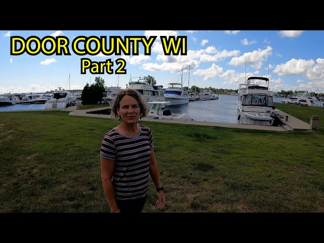 DOOR COUNTY Part 2 - Exploring Sturgeon Bay, Fish Creek, Lake Michigan and more...