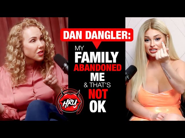 Dan Dangler My Family Abandoned Me & That's Not Okay