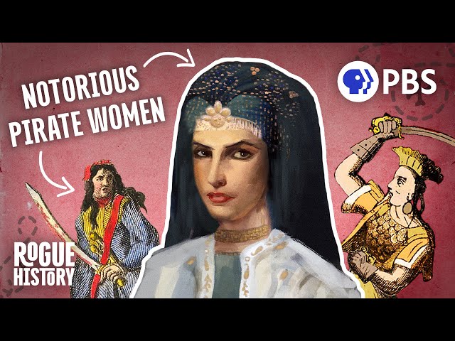 Meet the Most Notorious Women in Pirate History
