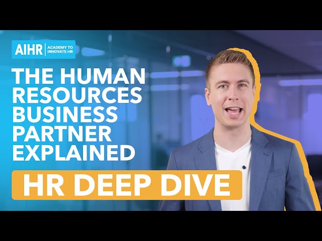 The Human Resources Business Partner Explained