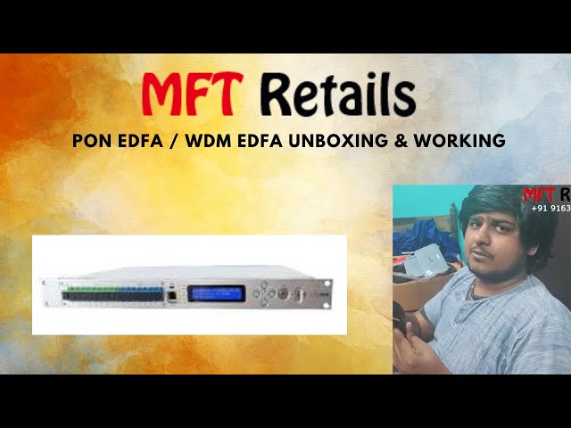 PON EDFA Unboxing and How PON EDFA Works - FAQ on PON EDFA