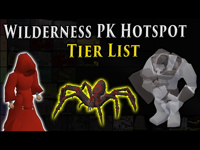 Wilderness PK Hotspot Tier List for Oldschool Runescape