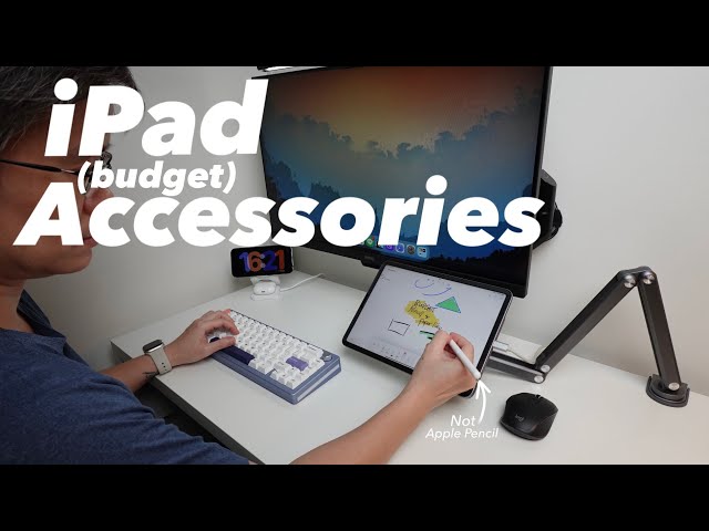 Get the most out of your iPad in 2024! (Budget Accessories)