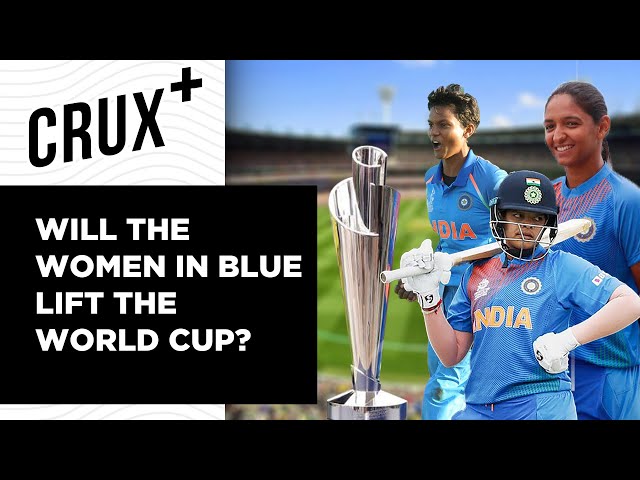 ICC Women T20I World Cup | What Will It Take For Indian Women To Lift The Trophy | Crux+