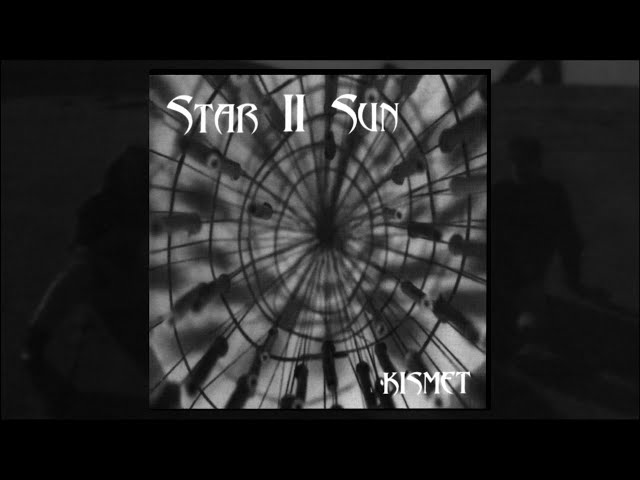 Star II Sun/Star To Sun - Kismet [Mini-Album - ????]