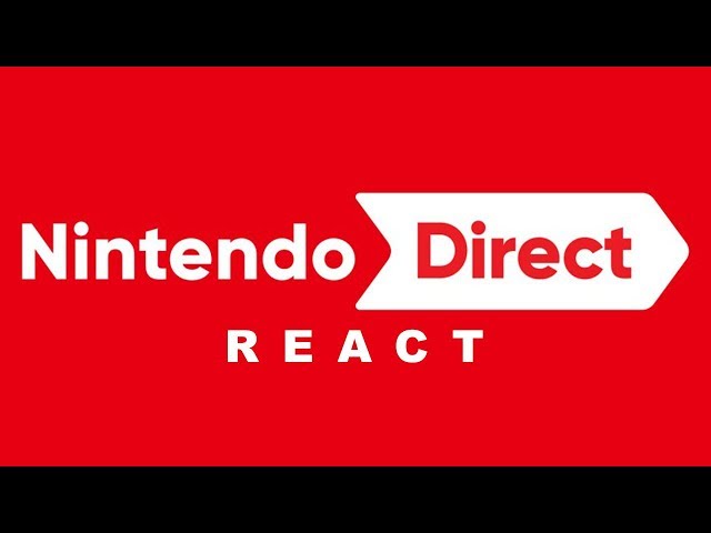 Nintendo Direct React - 13.09.2018