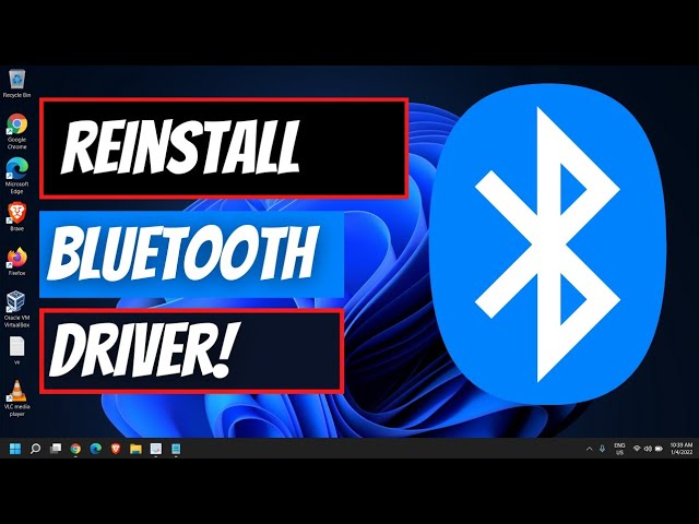 How to Reinstall Bluetooth Drivers on Windows 11 [2024 Update]