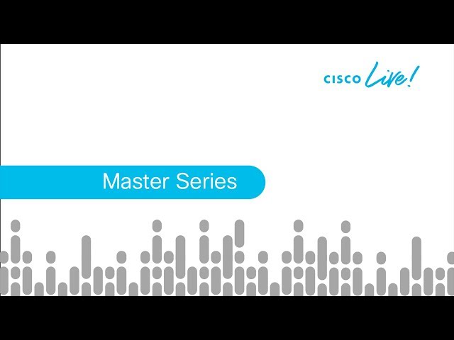Cisco Live 2020, Barcelona: Master Series Broadcast