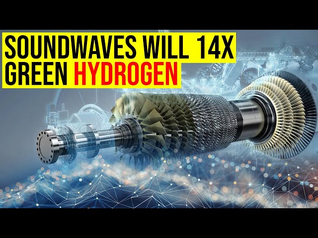SHOCKING! SCIENTISTS USE SOUND WAVES TO TURBOCHARGE GREEN HYDROGEN PRODUCTION!