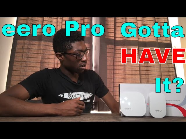 Eero Pro Mesh WiFi Review - Gotta Have It