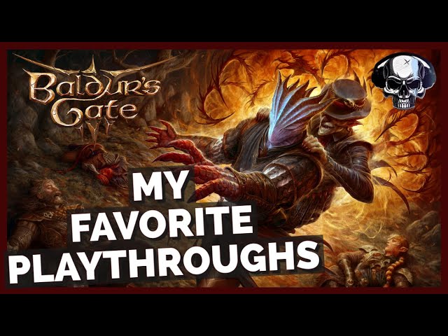 Baldur's Gate 3 - My Five Favorite Playthroughs