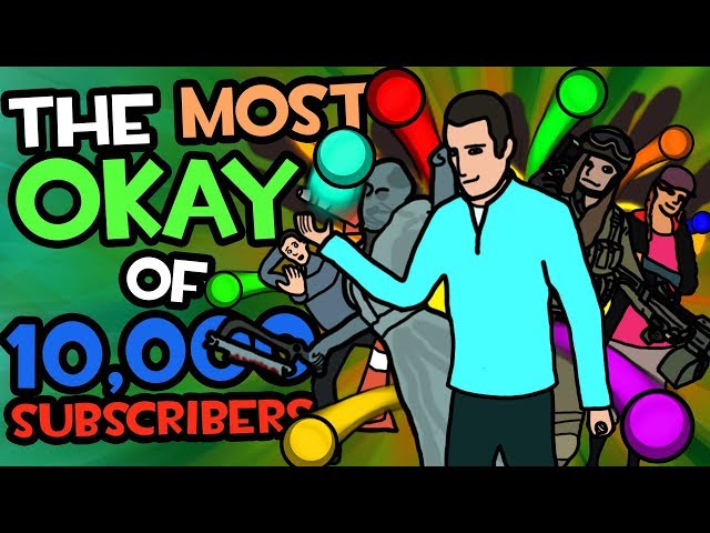 The Most OK of 10,000 Subscribers! (Trailer)