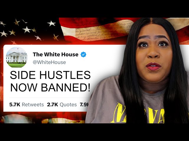 White House Officially Makes Side Hustle ILLEGAL (Here’s The Truth)