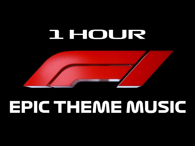 1 HOUR of EPIC Formula 1 Theme Music