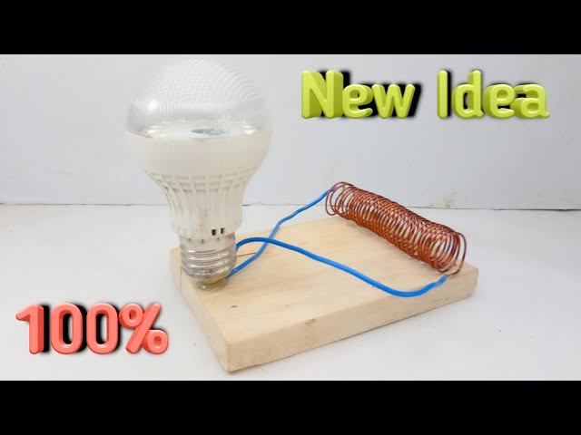 New Making Free Energy Light Bulb 100%  At Home For Idea 2020